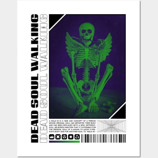 Dead Soul Walking - Streetwear Posters and Art